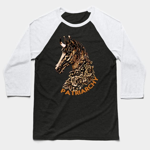 Patriarchy -- Retro Horse Design Baseball T-Shirt by Trendsdk